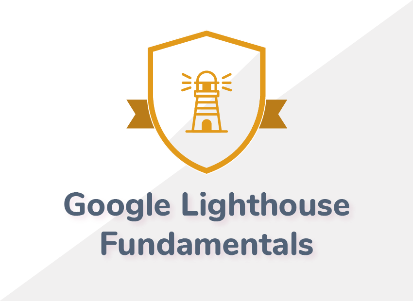 Google Lighthouse Fundamentals